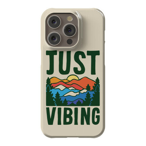 Just Vibing Mountains Phone Case