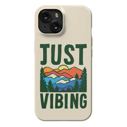 Just Vibing Mountains Phone Case