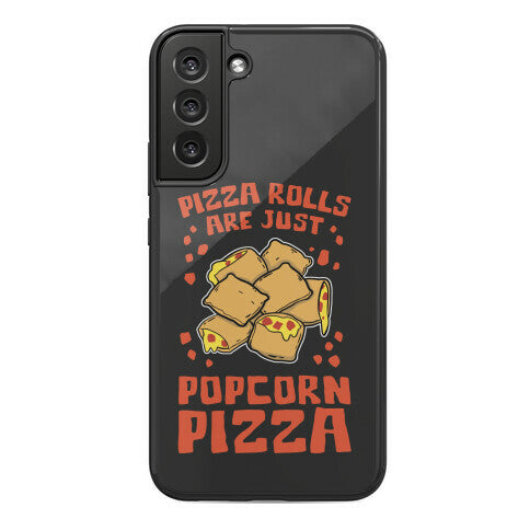 Pizza Rolls Are Just Popcorn Pizza Phone Case