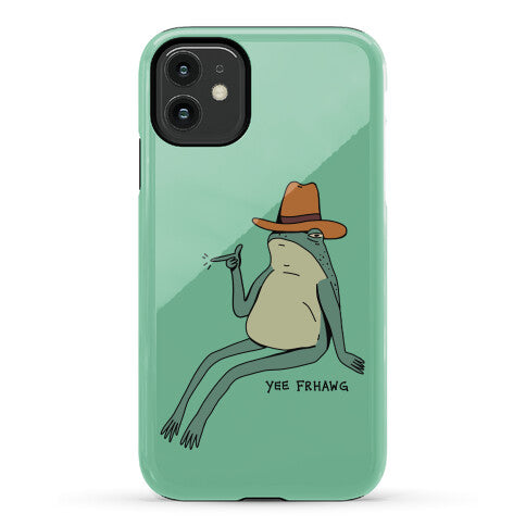 Yee Frhawg Frog Phone Case