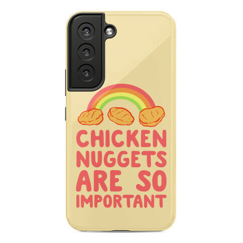 Chicken Nuggets Are So Important Phone Case