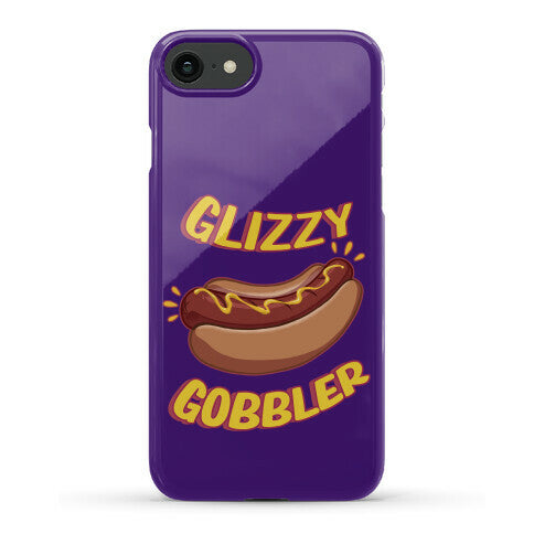 Glizzy Gobbler Phone Case
