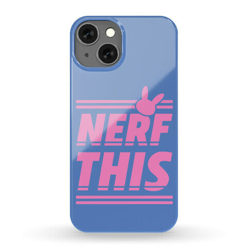 Nerf This Phone Case