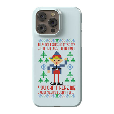 Why am I Such a Misfit I Am Not Just a Nitwit Phone Case
