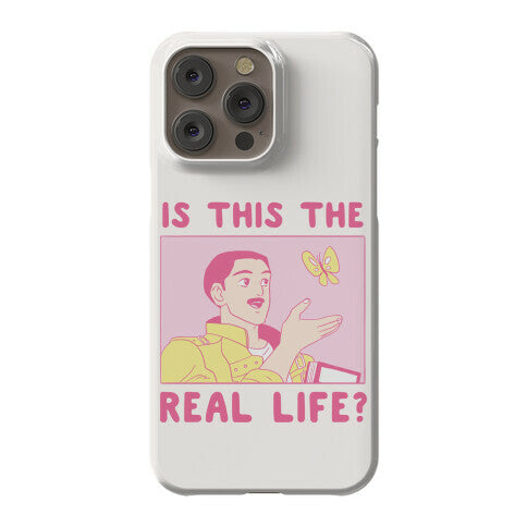 Is This the Real Life Phone Case