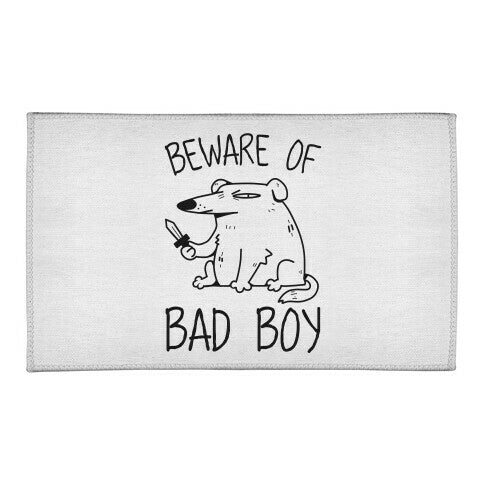 Beware Of Bad Boy Welcome Mat