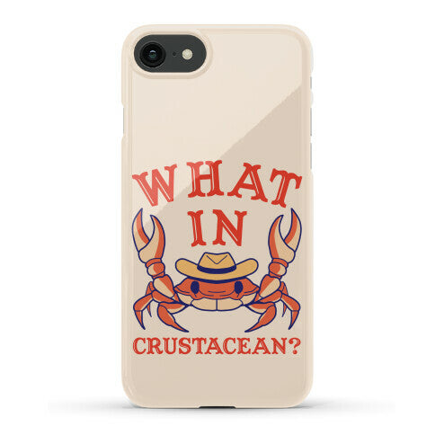 What In Crustacean? Phone Case