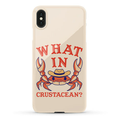 What In Crustacean? Phone Case