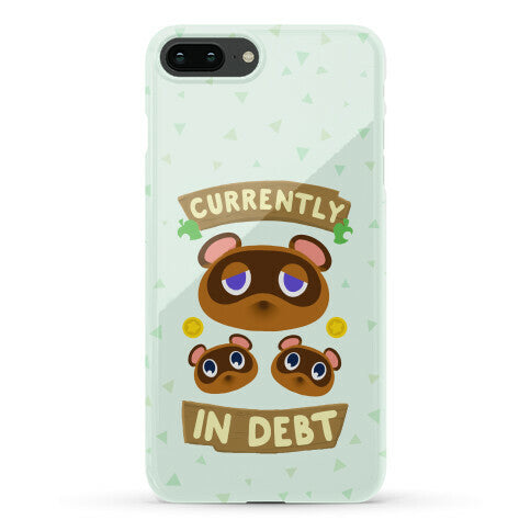 Currently In Debt Phone Case