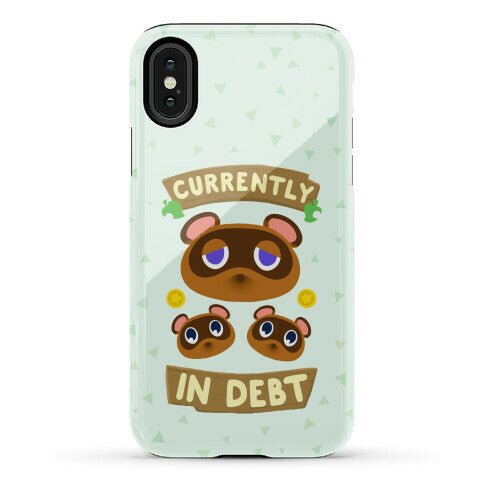 Currently In Debt Phone Case