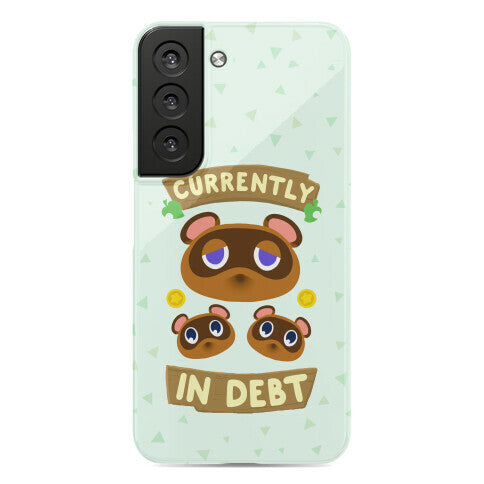 Currently In Debt Phone Case