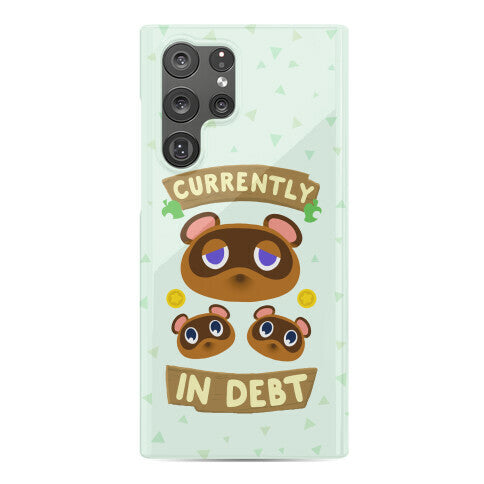 Currently In Debt Phone Case