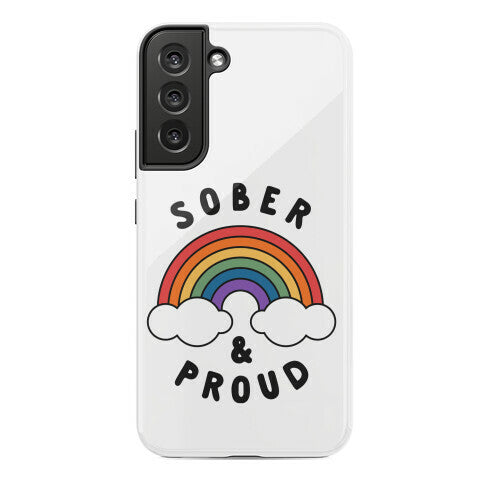 Sober And Proud Phone Case