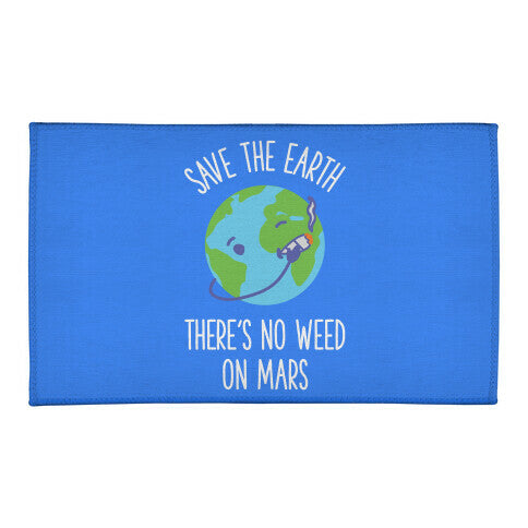 No Weed On Mars Welcome Mat