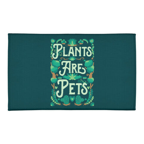 Plants Are Pets Welcome Mat