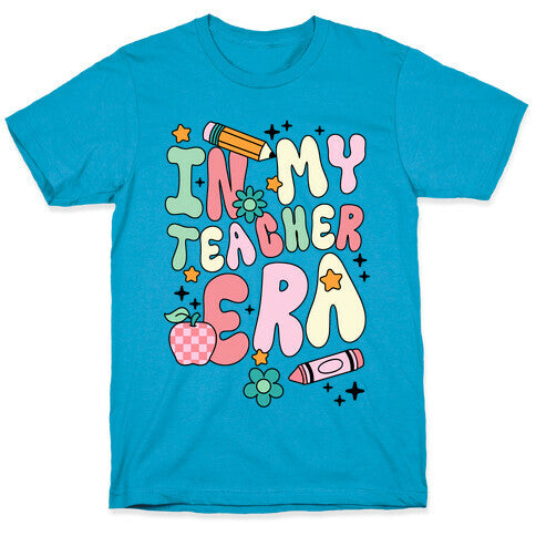 In My Teacher Era Unisex Triblend Tee