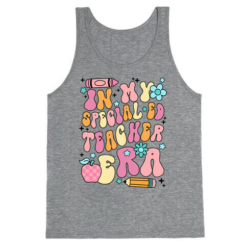 In My Special Ed Teacher Era Tank Top