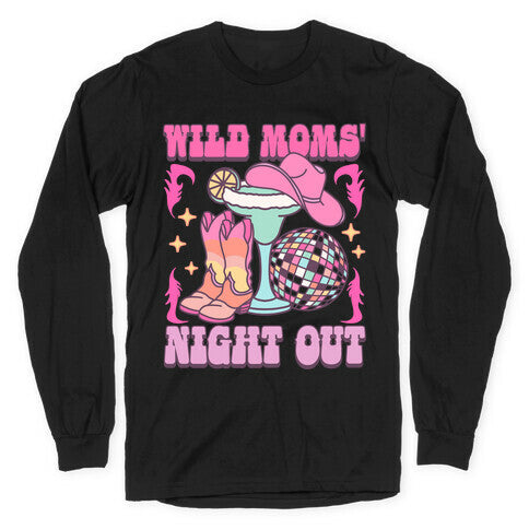 Wild Moms Night Out Longsleeve Tee