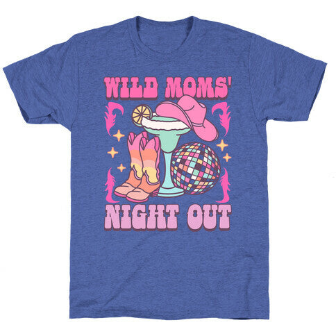 Wild Moms Night Out Unisex Triblend Tee