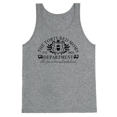 The Tortured Moms Department Tank Top