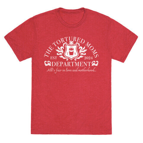 The Tortured Moms Department Unisex Triblend Tee
