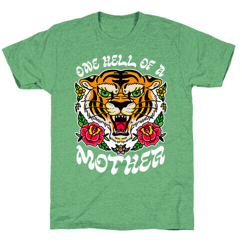 One Hell of a Mother Unisex Triblend Tee