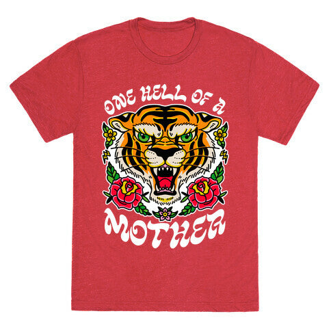 One Hell of a Mother Unisex Triblend Tee