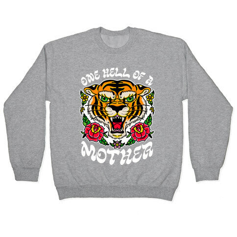 One Hell of a Mother Crewneck Sweatshirt