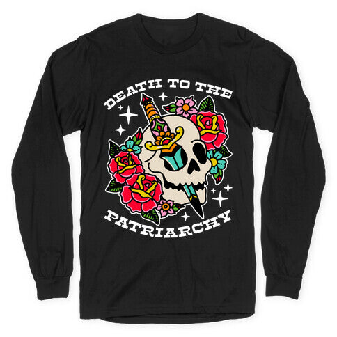 Death to The Patriarchy Longsleeve Tee