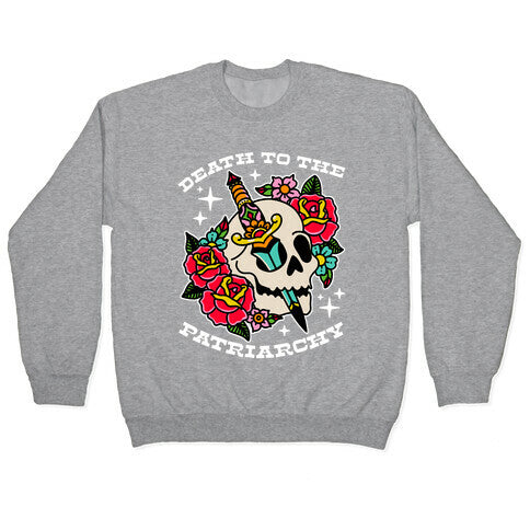 Death to The Patriarchy Crewneck Sweatshirt