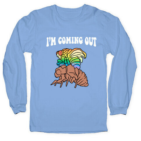 I'm Coming Out Longsleeve Tee