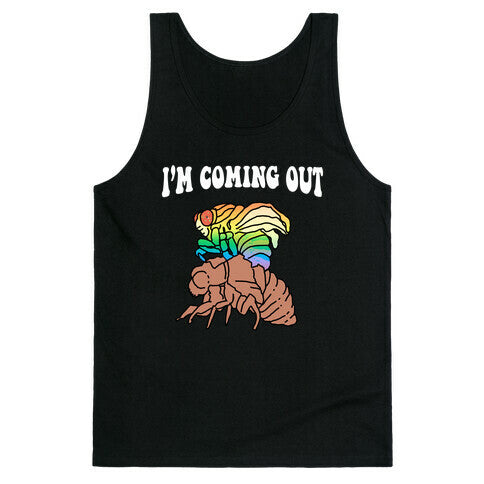 I'm Coming Out Tank Top