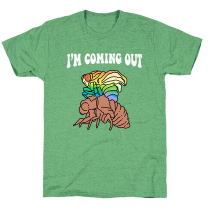 I'm Coming Out  Unisex Triblend Tee