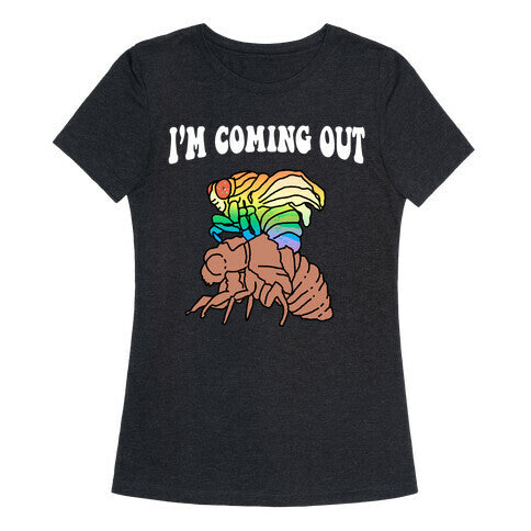 I'm Coming Out  Women's Triblend Tee