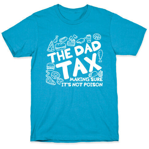 The Dad Tax Unisex Triblend Tee