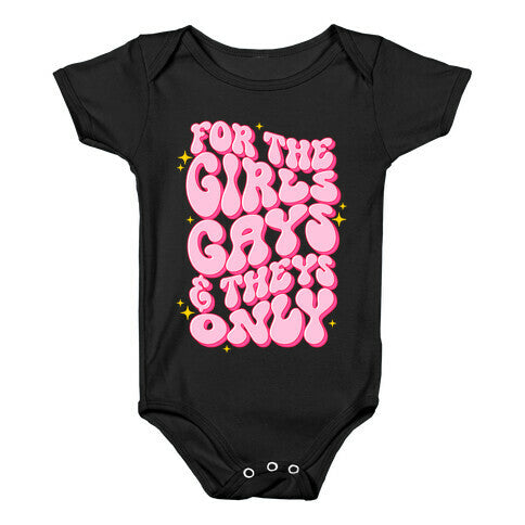 For The Girls, Gays, and Theys Only Baby One-Piece