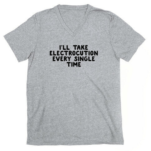 Trump Sharks or Electrocution Speech Quote V-Neck