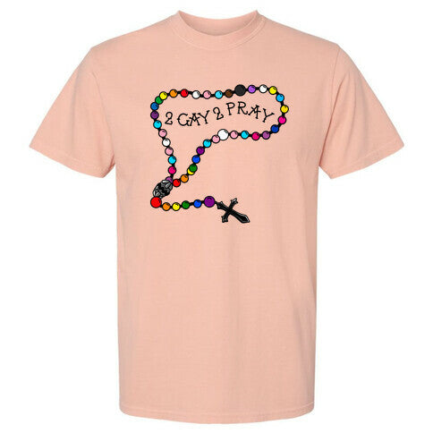 2 Gay 2 Pray Comfort Colors Heavyweight Tee
