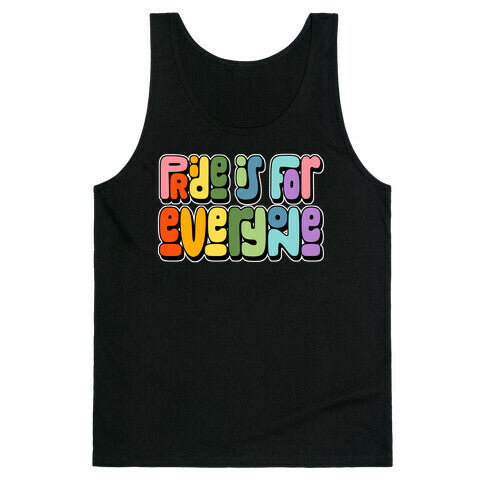 Pride Is For Everyone Tank Top