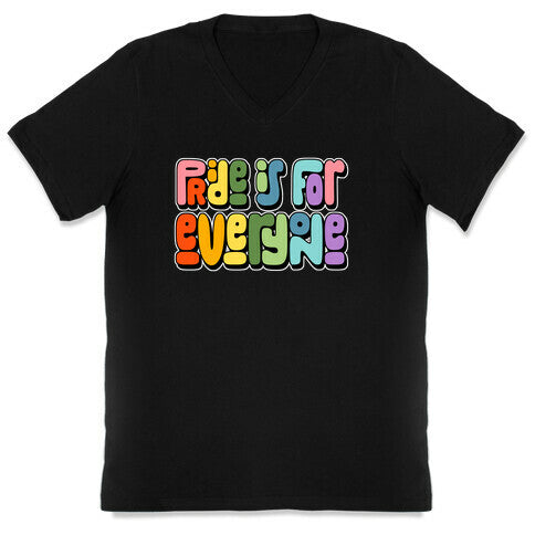 Pride Is For Everyone V-Neck