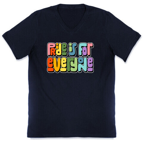 Pride Is For Everyone V-Neck