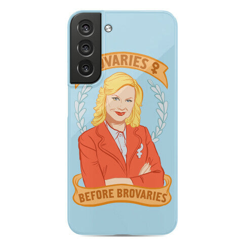 Ovaries Before Brovaries Phone Case