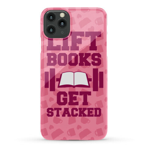 Lift Books, Get Stacked Phone Case