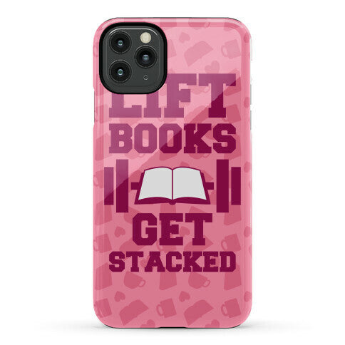 Lift Books, Get Stacked Phone Case