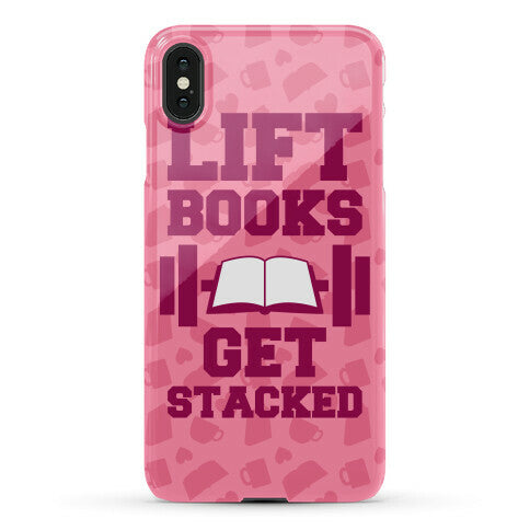 Lift Books, Get Stacked Phone Case