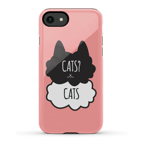 Cats? Cats Phone Case
