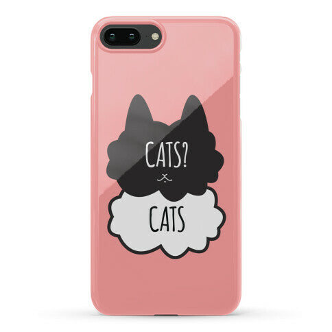 Cats? Cats Phone Case