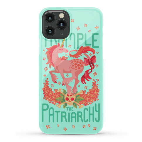 Trample The Patriarchy Phone Case