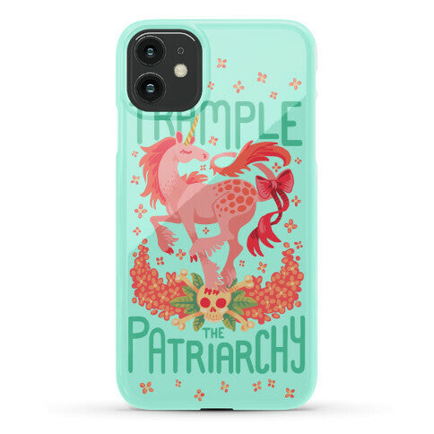 Trample The Patriarchy Phone Case