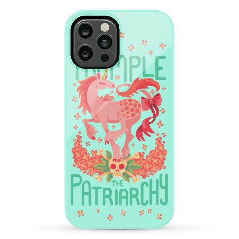 Trample The Patriarchy Phone Case